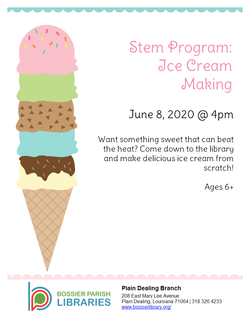Stem Program Homemade Ice Cream Bossier Parish Libraries